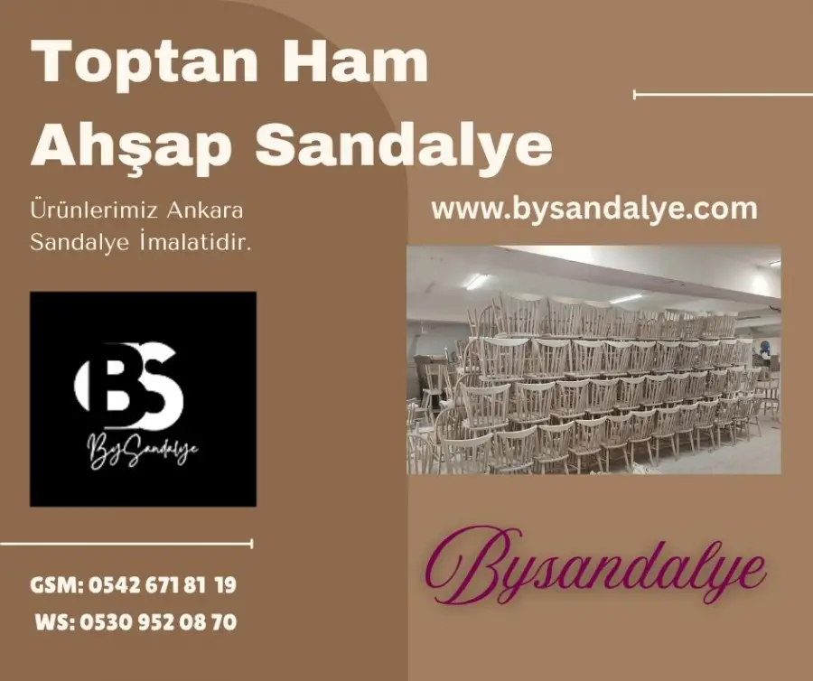 Toptan Ham Ahşap Sandalye - Ankara Siteler İmalat Farklılığı